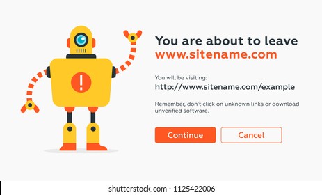 You are about to live web page UI UX design web banner with the cute robot in simple shapes flat design style. Vector web form with the buttons continue and cancel. Warning pop up