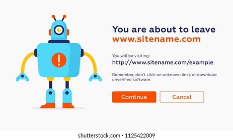 You are about to live web page UI UX design web banner with the cute robot in simple shapes flat design style. Vector web form with the buttons continue and cancel. Warning pop up