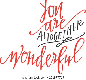 You are altogether wonderful