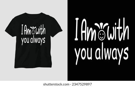 I Am with you always