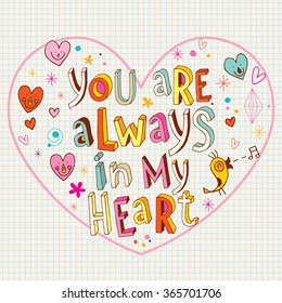 You are always in my heart