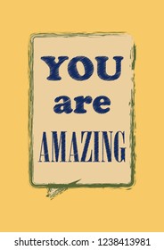 You are amaizing lettering poster Vintage typography card