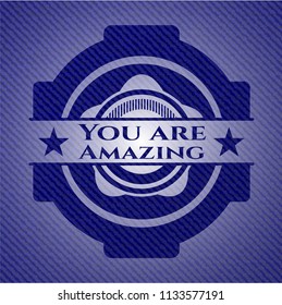 You are Amazing badge with denim texture