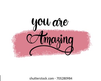 You are Amazing Calligraphy Hand Lettering Vector