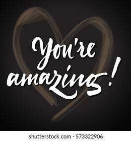 You Are Amazing lettering
