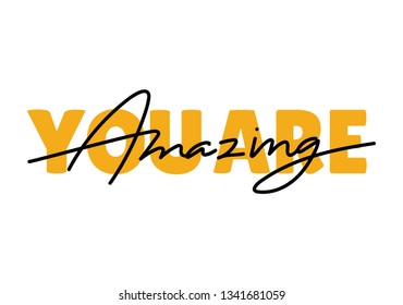 You are amazing lettering poster, isolated vector
