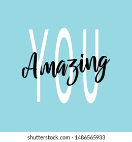 You Amazing Motivation Sticker Lettering Brush Handwritten Quotes