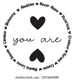 you are amazing never alone victorlous creative strong beautiful logo inspirational positive quotes,motivational,typography,lettering design