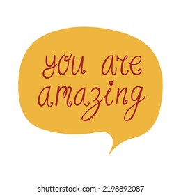 You are amazing quote bubble lettering vector design illustration