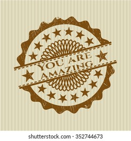 You are Amazing rubber grunge stamp
