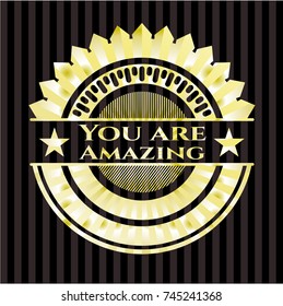 You are Amazing shiny badge