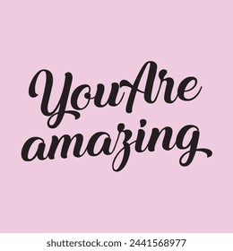 You are amazing text on pink background.