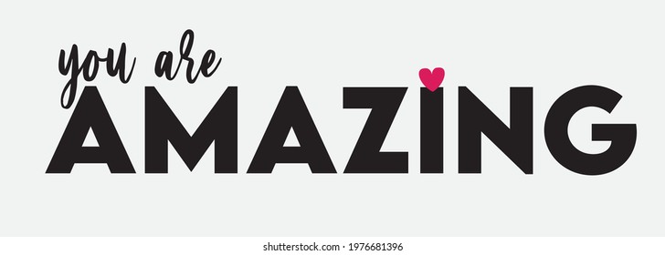 You Amazing Text Slogan Print Tshirt Stock Vector (Royalty Free ...