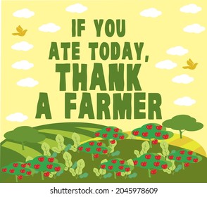 IF YOU ATE TODAY THANK A FARMER VECTOR ILLUSTRATION