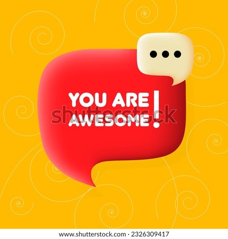 You are awesome banner. Speech bubble with You are awesome text. Business concept. 3d illustration. Spiral background. Vector line icon for business
