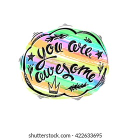 You are awesome. Hand drawn letters EPS10