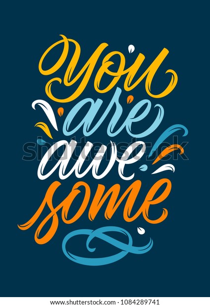 You Awesome Handwritten Text Calligraphy Lettering Stock Vector ...