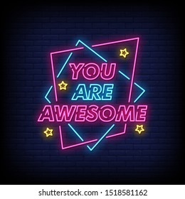 You Are Awesome Neon Signs Style Text Vector