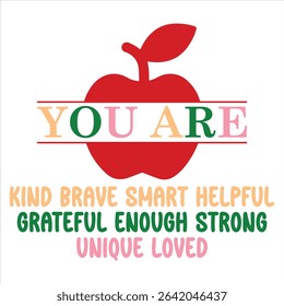 You Are  Back to School T-Shirt Design