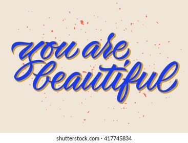 you are beautiful calligraphy, handwritten text, blue background