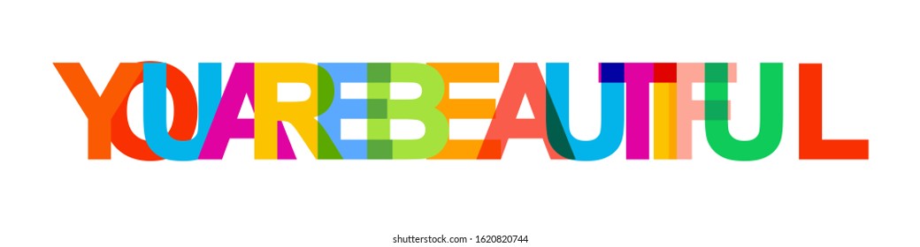 YOU ARE BEAUTIFUL colorful letters banner. Vector on white background