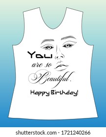 You are so Beautiful. happy Birthday. slogan lovely graphic design and cute flowers graphic design print for tee and t shirt and fabric