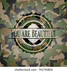 You are Beautiful on camo pattern