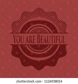 You are Beautiful realistic red emblem