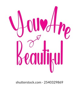 You Are Beautiful Stylish Typography Design