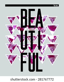 'You are beautiful', vector floral artwork for girls t-shirt.