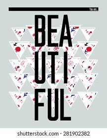 'You are beautiful', vector floral artwork for girls t-shirt.