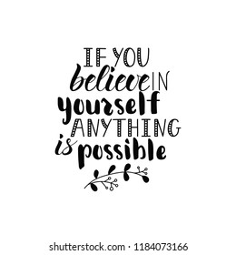 Anything Is Possible Images Stock Photos Vectors Shutterstock