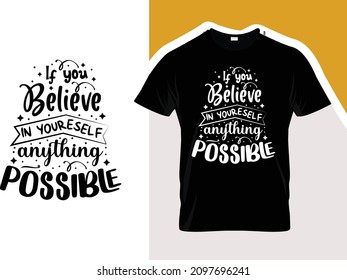 If you believe in yourself anything possible typography vector