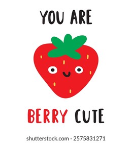 You are berry cute. Strawberry. Romantic scene. Design for Valentine's day. Illustration.