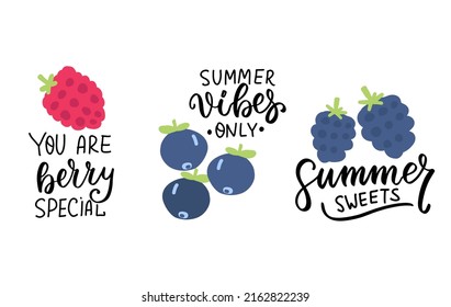 You are berry special. Summer vibes only, Funny food puns phrases set with blueberry, blackberry, raspberry. Hand drawn cartoon cute illustration with for stickers, posters, wall art.