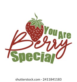 SIE SIND BERRY SPECIAL-FRUIT PUN VALENTINE T-SHIRT DESIGN