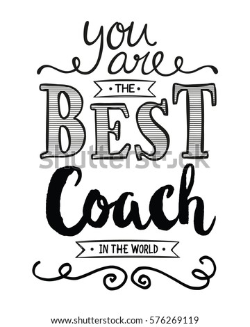 You are the Best Coach in the World Typography Art Design Printable Card