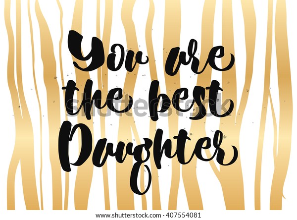 Download You Best Daughter Inscription Greeting Card Stock Vector ...