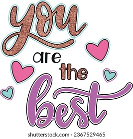 you are the best graphic tees for girl