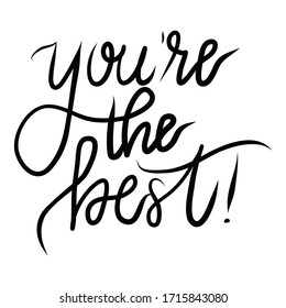 you are the best, hand draw