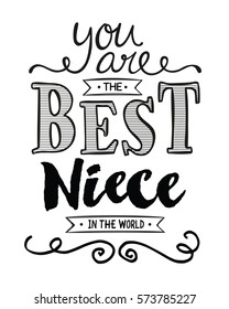 You are the Best Niece in the World Typographic Art Poster