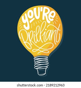 Du bist brillant. Feine handgezeichnete doodle Buchstaben Motivation Phrase Postcard. Banner, T-Shirt-Design. 