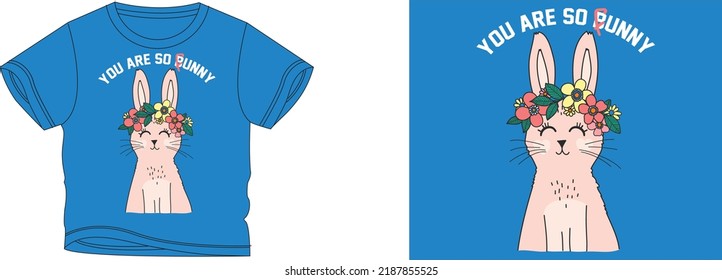 you are so bunny t-shirt design background color is a blue and t-shirt color is a blue beautiful color and beautiful design