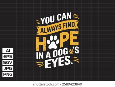 You can always find find hope in a doh’s eyes vector design, t shirt design 2025