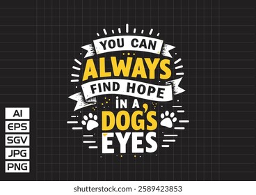 You can always find find hope in a doh’s eyes vector design, t shirt design 2025