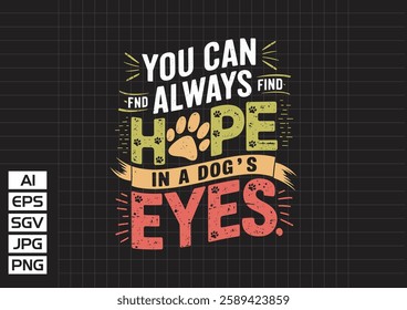 You can always find find hope in a doh’s eyes vector design, t shirt design 2025