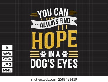 You can always find find hope in a doh’s eyes vector design, t shirt design 2025