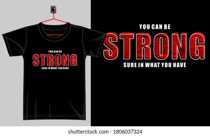 you can be strong typography design for print t shirt and more 