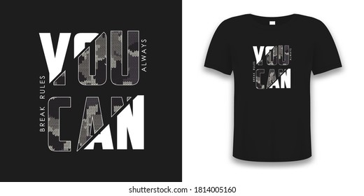 You can break rules - knitted camouflage sliced slogan for t-shirt design on t shirt mockup. Typography graphics for tee shirt in military and army style with knit camo. Vector illustration.