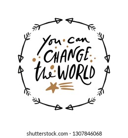 You can change the world text. Boho folk frame. Tempting cute typography lettering postcard or poster. Vector illustration